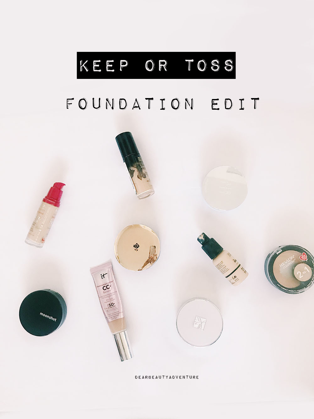 Keep or Toss: Foundation Edit