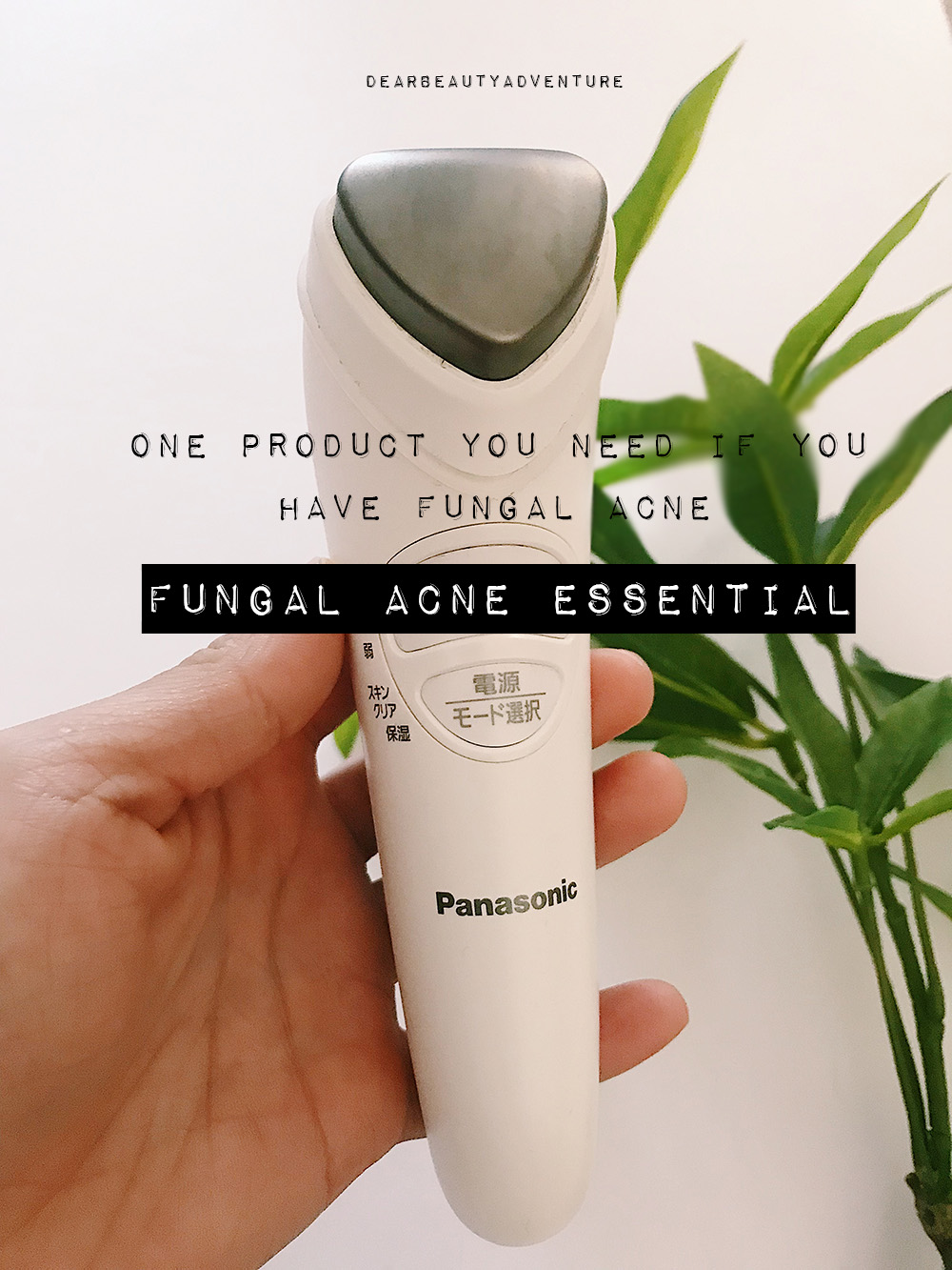 Panasonic ionic cleansing and toning device fungal acne must have